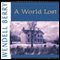 A World Lost (Unabridged) audio book by Wendell Berry