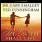 As Long as We Both Shall Live: Experiencing the Marriage You've Always Wanted (Unabridged) audio book by Dr. Gary Smalley, Ted Cunningham