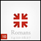 Romans: The Greatest Letter Ever Written, Part 10 audio book by John Piper