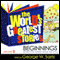 The World's Greatest Stories KJV V3: Beginnings audio book by George W. Sarris