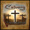 Calvary (Unabridged) audio book by Solemn Appeal Ministries