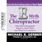 The E-Myth Chiropractor (Unabridged) audio book by Michael E. Gerber, Frank R. Sovinsky