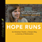 Hope Runs: An American Tourist, a Kenyan Boy, a Journey of Redemption (Unabridged) audio book by Claire Diaz-Ortiz, Sammy Ikua Gachagua