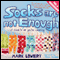 Socks Are Not Enough (Unabridged) audio book by Mark Lowery