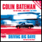 Driving Big Davie (Unabridged) audio book by Colin Bateman