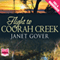 Flight to Coorah Creek (Unabridged) audio book by Janet Gover