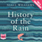 History of the Rain (Unabridged) audio book by Niall Williams
