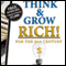 Think & Grow Rich - in the 21st Century audio book by Napolean Hill