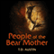 People of the Bear Mother: Periplus of the Sea of Souls (Unabridged) audio book by T D. Austin
