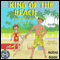 King of the Beach and Other Stories (Unabridged) audio book by Mark Huff