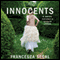 The Innocents (Unabridged) audio book by Francesca Segal