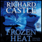 Frozen Heat (Unabridged) audio book by Richard Castle