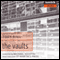 The Vaults (Unabridged) audio book by Toby Ball