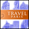 Travel: Paris (Unabridged) audio book by iMinds