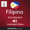 Learn Filipino - Level 1 Introduction to Filipino Volume 1: Lessons 1-25 (Unabridged) audio book by InnovativeLanguage.com