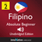 Learn Filipino: Level 2 Absolute Beginner Filipino, Volume 1: Lessons 1-25 audio book by InnovativeLanguage.com