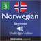 Learn Norwegian: Level 3 - Beginner Norwegian, Volume 1: Lessons 1-25 (Unabridged) audio book by InnovativeLanguage.com