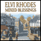 Mixed Blessings (Unabridged) audio book by Elvi Rhodes