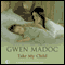 Take My Child (Unabridged) audio book by Gwen Madoc