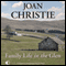 Family Life in the Glen (Unabridged) audio book by Joan Christie
