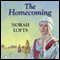 The Homecoming (Unabridged) audio book by Norah Lofts