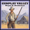 Gunplay Valley (Unabridged) audio book by Wayne D. Overholser