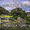 The Ambleside Alibi (Unabridged) audio book by Rebecca Tope