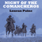 Night of the Comancheros (Unabridged) audio book by Lauran Paine