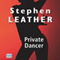 Private Dancer (Unabridged) audio book by Stephen Leather