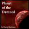 Planet of the Damned (Unabridged) audio book by Harry Harrison