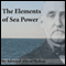 The Elements of Sea Power (Unabridged) audio book by Admiral Alfred Mahan