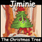 Jiminie the Christmas Tree (Unabridged) audio book by Wendell Watts
