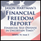 Financial Freedom Report, Volume 10, Issue 3 (Unabridged) audio book by Jason Hartman