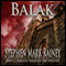 Balak (Unabridged) audio book by Stephen Mark Rainey