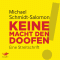 Keine Macht den Doofen!: Eine Streitschrift audio book by Michael Schmidt-Salomon