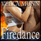 Firedance (Unabridged) audio book by Vella Munn