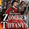 Zombies at Tiffany's (Unabridged) audio book by Sam Stone