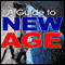 A Guide to the New Age (Unabridged) audio book by Good Guide Publishing