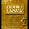 Artemis Fowl: Artemis Fowl, Book 1 (Unabridged) audio book by Eoin Colfer
