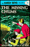 The Missing Chums: Hardy Boys 4 (Unabridged) audio book by Franklin Dixon