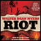 Riot (Unabridged) audio book by Walter Dean Myers