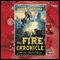 The Fire Chronicle: The Books of Beginning, Book 2 (Unabridged) audio book by John Stephens