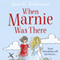 When Marnie Was There (Unabridged) audio book by Joan Robinson