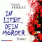 In Liebe dein Mrder audio book by Volker Ferkau