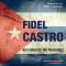 Fidel Castro. Ein Leben fr die Revolution audio book by LifeTime
