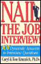 Nail the Job Interview: 101 Dynamite Answers to Interview Questions audio book by Caryl and Ron Krannich, Ph.Ds