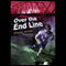 Over the End Line (Unabridged)