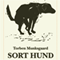 Sort hund (Unabridged) audio book by Torben Munksgaard