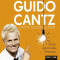 Cantz schn clever. Guidos gesammeltes Weltwissen audio book by Guido Cantz