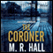 The Coroner audio book by M. R. Hall